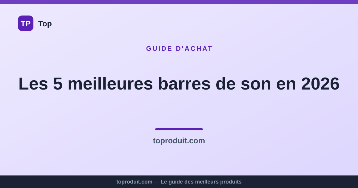 Les 5 meilleures barres de son en 2026