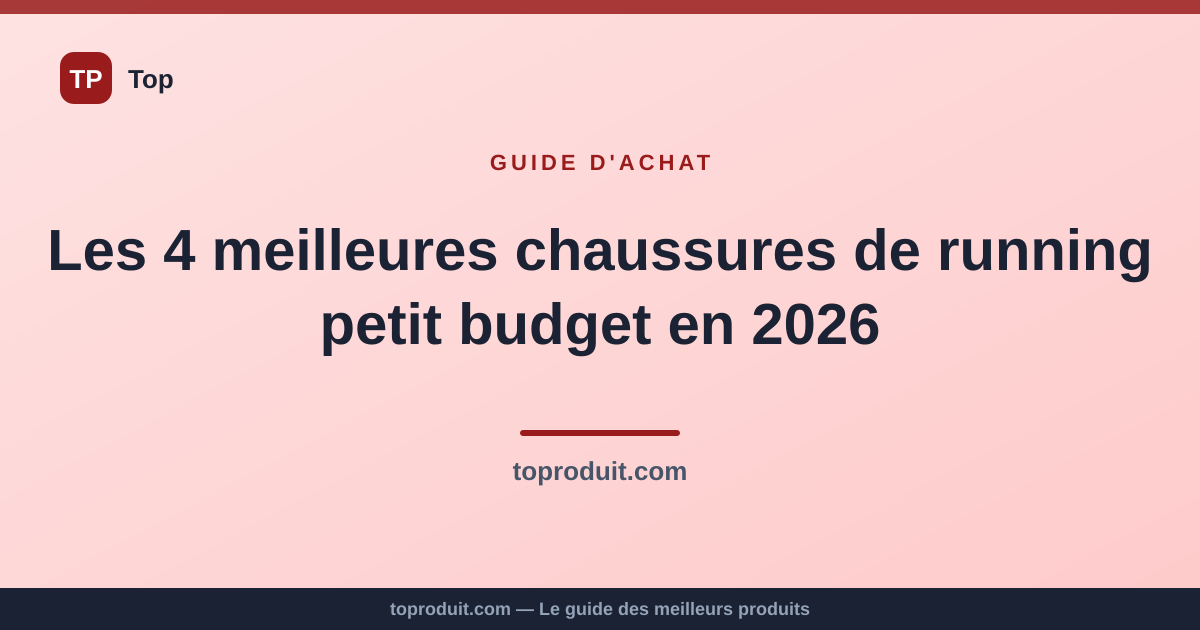 Les 4 meilleures chaussures de running petit budget en 2026