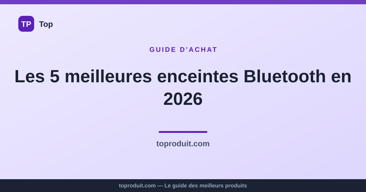 Les 5 meilleures enceintes Bluetooth en 2026
