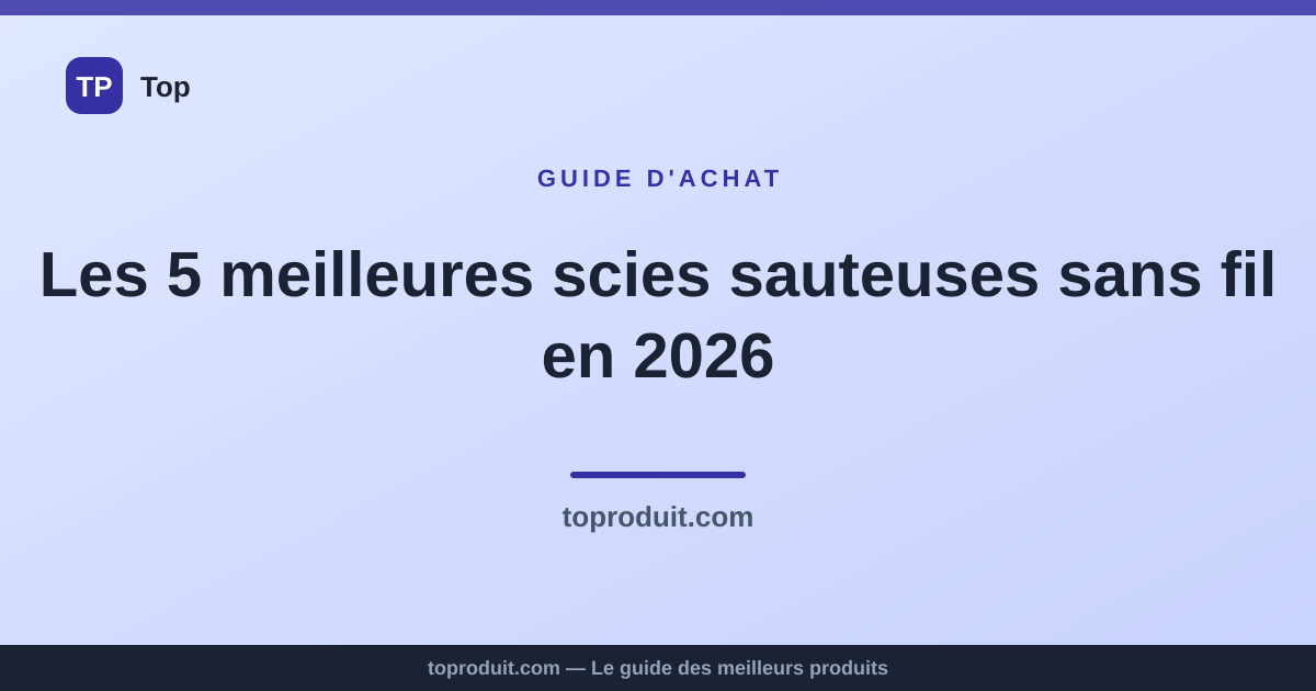 Les 5 meilleures scies sauteuses sans fil en 2026