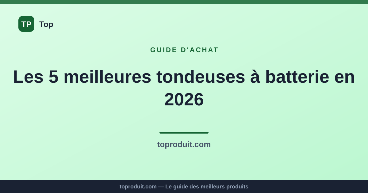 Les 5 meilleures tondeuses à batterie en 2026