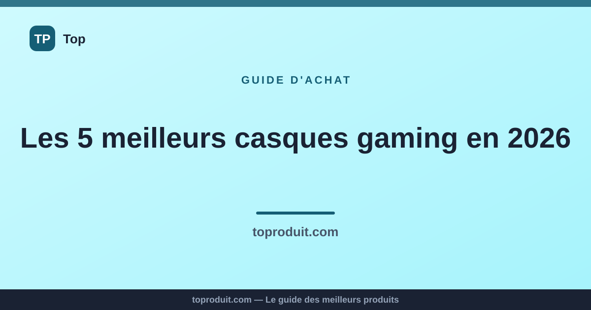 Les 5 meilleurs casques gaming en 2026