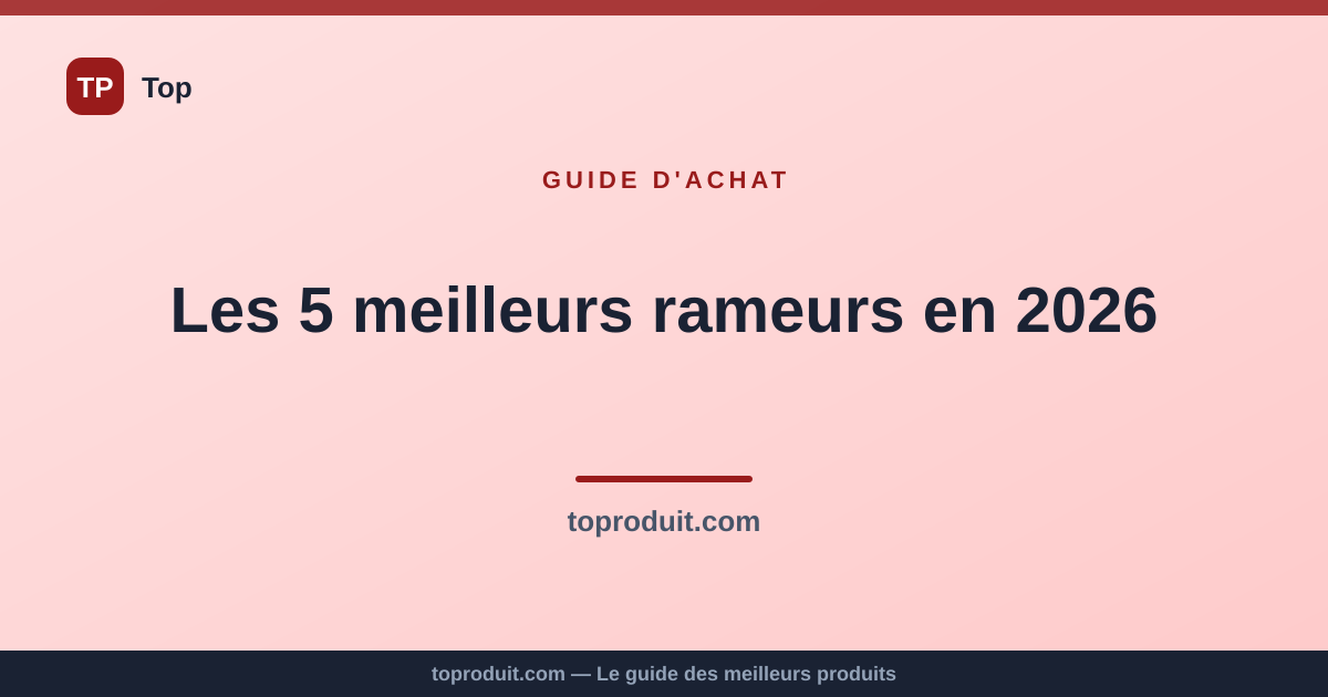 Les 5 meilleurs rameurs en 2026